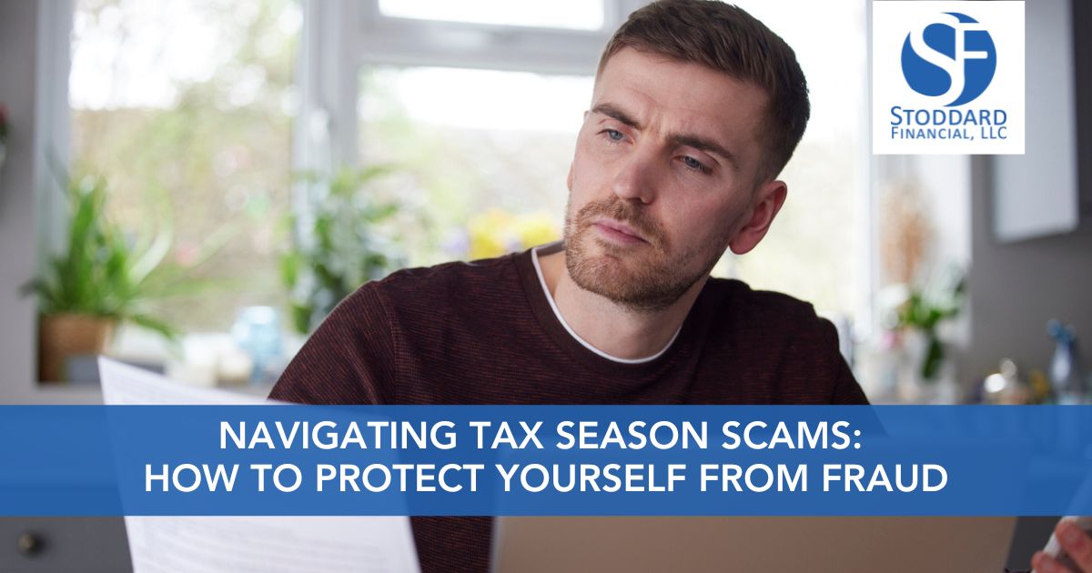 Navigating Tax Season Scams How To Protect Yourself From Fraud